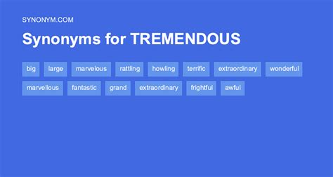 tremendous synonym|74 Synonyms & Antonyms for TREMENDOUS .